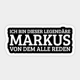 Markus Funny Saying Birthday First Name Sticker